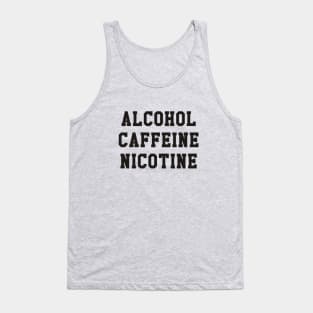 Shameless - Alcohol Caffeine Nicotine Tank Top